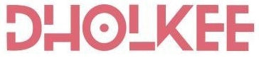 DHOLKEE